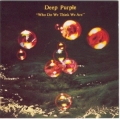 Deep Purple - Who do We think We Are!