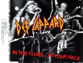 Def Leppard - In the Clubs, in Your Face
