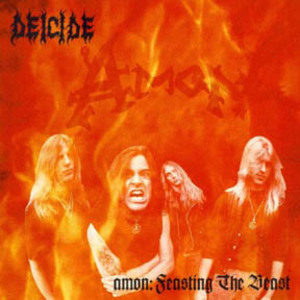 Deicide - Amon: Feasting the Beast
