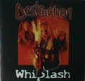 Destruction - Whiplash