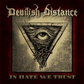 Devilish Distance - In Hate We Trust