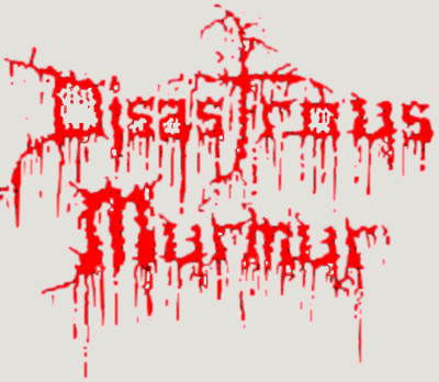 Disastrous Murmur