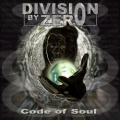 Division by Zero - Code of Soul