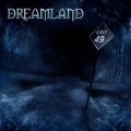 Dreamland (SWE) - Exit 49
