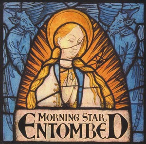 Entombed - Morning Star
