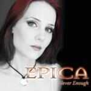 Epica - Never enough