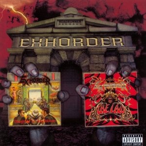 Exhorder - Slaughter in the Vatican / The Law