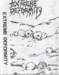 Extreme Deformity - Extreme Deformity