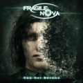 Fragile Nova - One Day Beyond