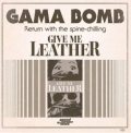 Gama Bomb - Give Me Leather