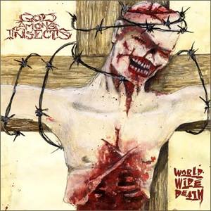 God Among Insects - World Wide Death