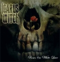 Icarus Witch - Roses On White Lace