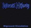 Infernl Mjesty - Nigresent Dissolution