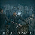 Kill The Romance - Take Another Life