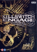 Killswitch Engage - (Set This) World Ablaze