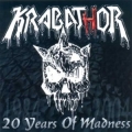 Krabathor - 20 Years Of Madness