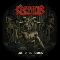 Kreator - Hail to the Hordes