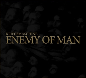 Kriegsmaschine - Enemy of Man