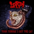 Lordi - Your Tongue's Got the Cat