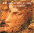 Loreena Mckennitt - To Drive The Cold Winter Away