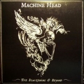 Machine Head - The Blackening & Beyond