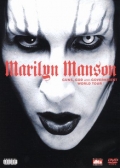 Marilyn Manson - Guns, God And Goverment World Tour