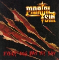 Mortal Sin - Every Dog Has It's Day a.k.a. Rebellious Youth