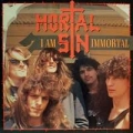 Mortal Sin - I am Immortal