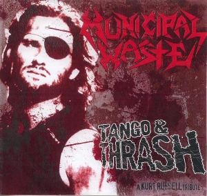 Municipal Waste - Tango and Thrash