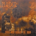 Nadir - Those Who Bought the Rain