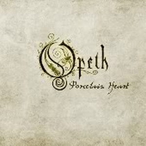 Opeth - Porcelain Heart