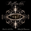Reflexion - Dead To Past, Blind For Tomorrow