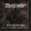 Rhapsody Of Fire - Live In Canada 2005 – The Dark Secret
