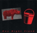 Rhino Bucket - One Night Stand