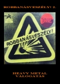 RoToR - Robbansveszly! 2.