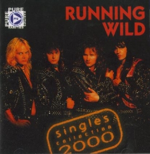 Running Wild - Singles Collection 2000.
