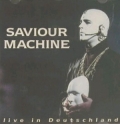 Saviour Machine - Live in Deutschland
