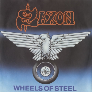 Saxon - Wheels of Steel (Single)