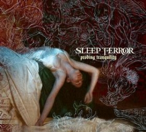 Sleep Terror - Probing Tranquility