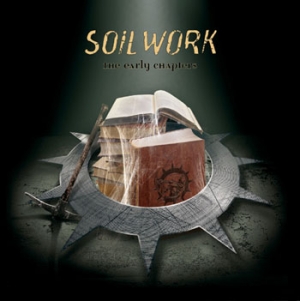 Soilwork - The Early Chapters