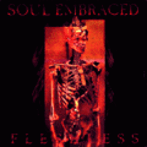 Soul Embraced - Fleshless