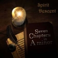 Spirit Descent - Seven Chapters in a Minor