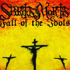 Spiritus Mortis - Spiritus Mortis / Fall of the Idols