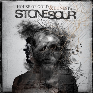 Stone Sour - House of Gold & Bones - Part 1