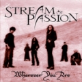 Stream of Passion - Wherever You Are