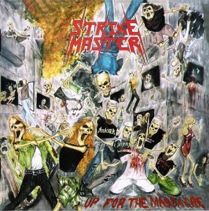 Strikemaster - Up for the Massacre