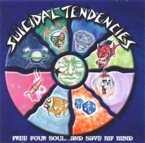 Suicidal Tendencies - Free Your Soul... and Save My Mind
