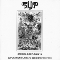 Supuration - Supuration ultimate session 1992-1993 (official bootleg #14)