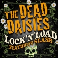 The Dead Daisies - Lock 'n' Load