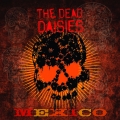 The Dead Daisies - Mexico